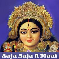 Aaja Aaja A Maai songs mp3