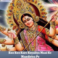 Koo Koo Kare Koyal Phanish Sharma Song Download Mp3