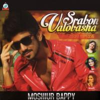 Srabon Valobasha Moshiur Bappy Song Download Mp3