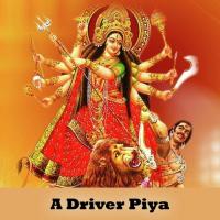 A Driver Piya songs mp3