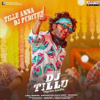 Tillu Anna Dj Pedithe Ram Miriyala Song Download Mp3