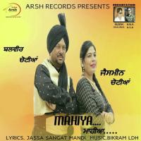 Mahiya Balvir Chotian,Jasmeen Chotian Song Download Mp3