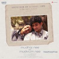 Veezhaadhae  (From Mudhal Nee Mudivum Nee) Darbuka Siva,Abhay Jodhpurkar,Keerthi,Abhay Jodhpurkar & Keerthi Song Download Mp3
