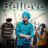 Believe Rapi Dhillon Song Download Mp3