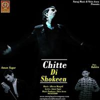 Chitte Di Shokeen Aman Sagar Song Download Mp3
