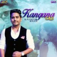 Kangna Kamal Khan Song Download Mp3