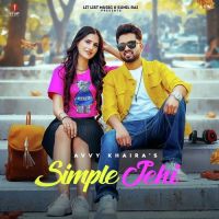 Simple Jehi Avvy Khaira Song Download Mp3