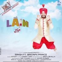 Lain Challa Singh,Brown Prince Song Download Mp3