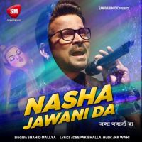 Nasha Jawani Da Shahid Mallya Song Download Mp3