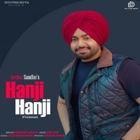 Hanji Hanji Jordan Sandhu Song Download Mp3