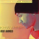 Khwahish Asif Ahmed Song Download Mp3