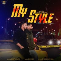 My Style Deep Jaura Song Download Mp3
