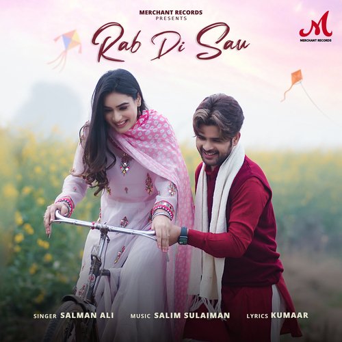 Rab Di Sau Salim-Sulaiman,Salman Ali Song Download Mp3