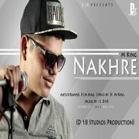 Nakhre M King Song Download Mp3