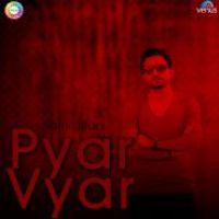 Pyar Vyar Samri Brar Song Download Mp3