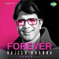 Forever Rajesh Khanna - Romantic songs mp3