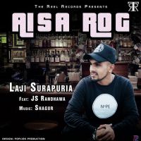 Aisa Rog Inder Nagra,Laji Surapuria Song Download Mp3