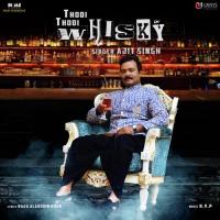 Thodi Thodi Whisky Ajit Singh Song Download Mp3