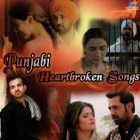 Punjabi Heartbroken Songs songs mp3