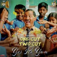 Yes It’s You (From One Cut Two Cut) Nakul Abhyankar,Benny Dayal Song Download Mp3