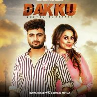 Dakku Gurlej Akhtar,Guntaj Dandiwal Song Download Mp3