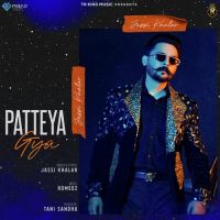 Patteya Gya Jassi Khalar Song Download Mp3