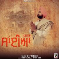 Saiyan Deep Sandhu Song Download Mp3