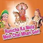 Runicha Ka Mela Mein Chal Mhari Gori songs mp3