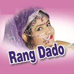 Rang Dado songs mp3