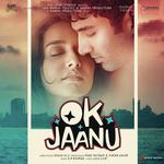 OK Jaanu songs mp3