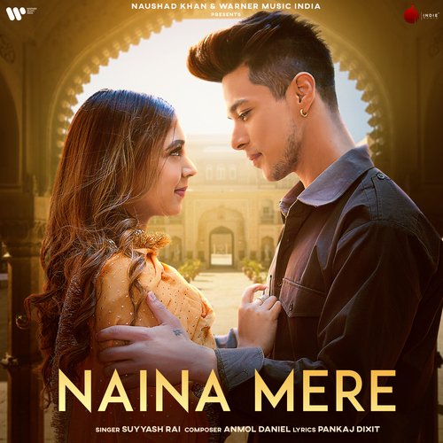 Naina Mere Suyyash Rai,Anmol Daniel Song Download Mp3