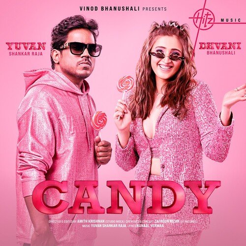 CANDY (Hindi) Dhvani Bhanushali,Yuvan Shankar Raja Song Download Mp3