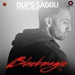 Black Magic Bups Saggu,Stylish Singh Song Download Mp3