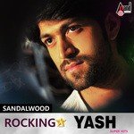 Sandalwood Rocking Star -Yash -Super Hits songs mp3