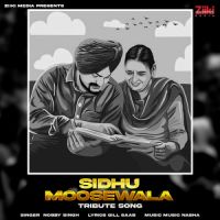 Tribute Track For Siddhu Moosewala Nobby Singh Song Download Mp3