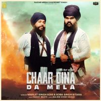 Chaar Dina Da Mela Manjit Singh Sohi ,Soba Singh Sitara Song Download Mp3