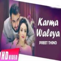 Karma Waleya Preet Thind Song Download Mp3