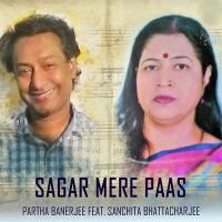 Sagar Mere Paas Partha Banerjee Song Download Mp3