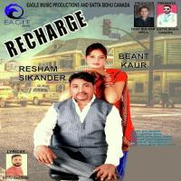 Recharge Resham Sikander,Beant Kaur Song Download Mp3