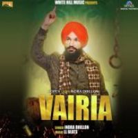 Vairia Indra Dhillon Song Download Mp3