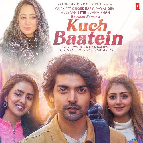 Kuch Baatein Payal Dev,Jubin Nautiyal Song Download Mp3