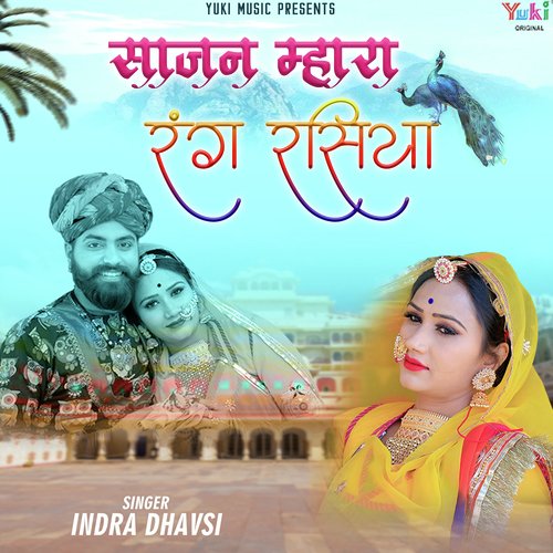 Sajan Mhara Rang Rasiya Indra Dhavsi Song Download Mp3