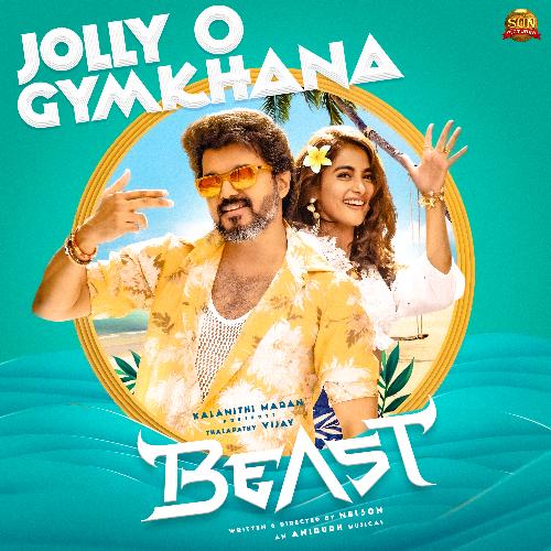 Jolly O Gymkhana (From Beast) Vijay,Anirudh Ravichander Song Download Mp3