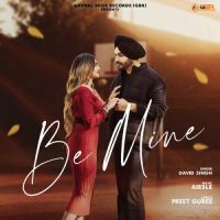 Be Mine David Singh Song Download Mp3