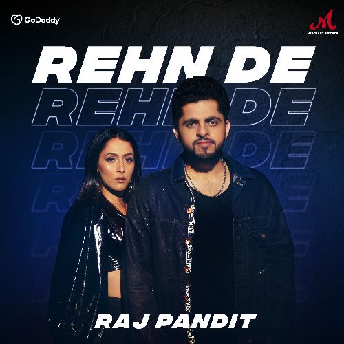 Rehn De Raj Pandit Song Download Mp3
