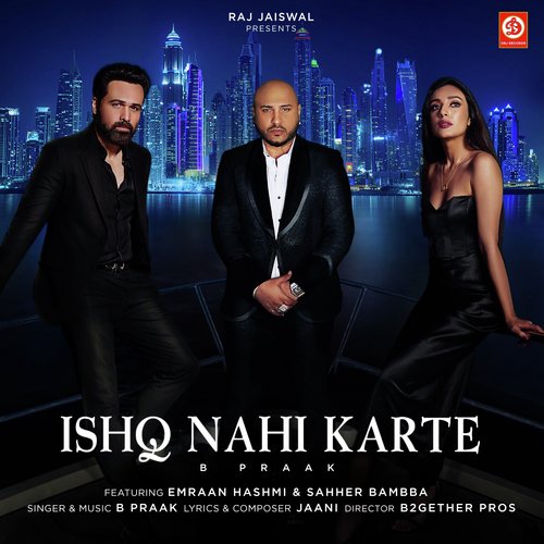 Ishq Nahi Karte B Praak Song Download Mp3