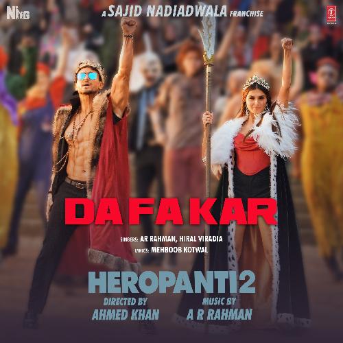 Dafa Kar (From Heropanti 2) A.R. Rahman,Hiral Viradia Song Download Mp3