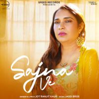 Sajna Ve Jot Ranjit Kaur Song Download Mp3