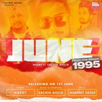 June Sachin Ahuja ,Harry Arora Song Download Mp3