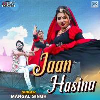 Jaan Hasina Mangal Singh Song Download Mp3